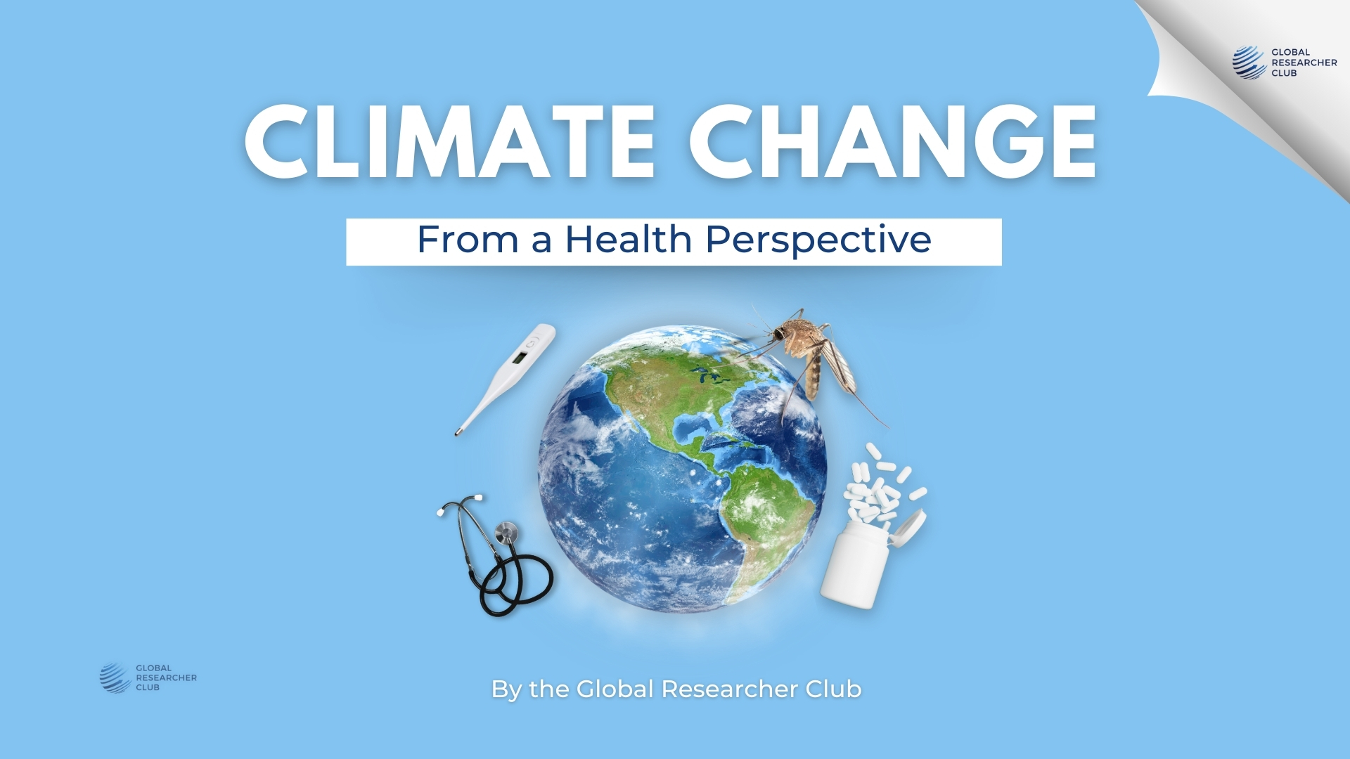 Climate Change From A Health Perspective - Global Researcher Club